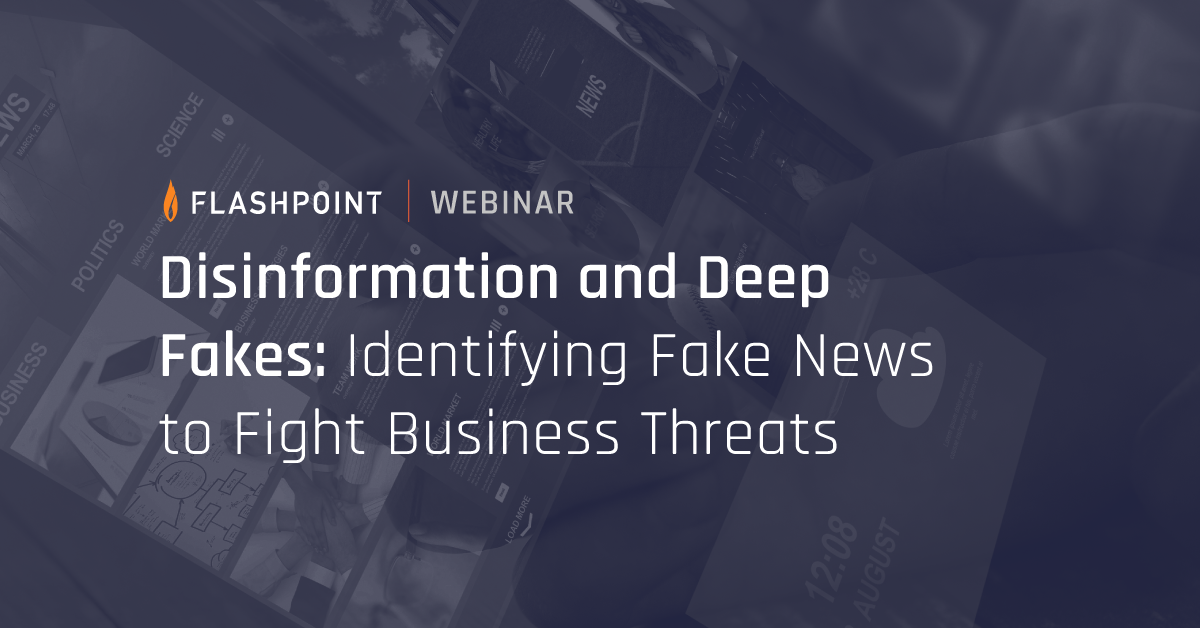 Disinformation and Deep Fakes: Identifying Fake News to Fight Business ...