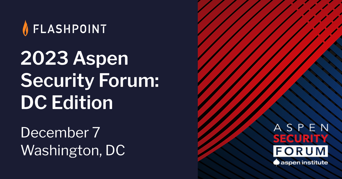 2023 Aspen Security Forum DC Edition Flashpoint