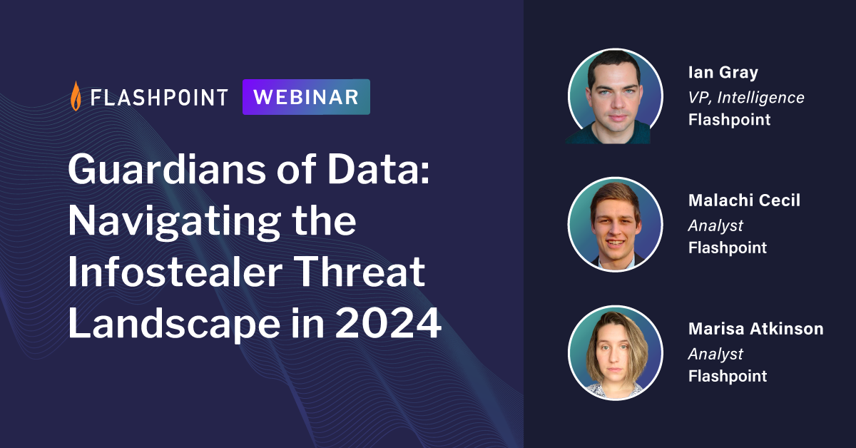Guardians of Data: Navigating the Infostealer Threat Landscape in 2024
